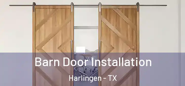 Barn Door Installation Harlingen - TX