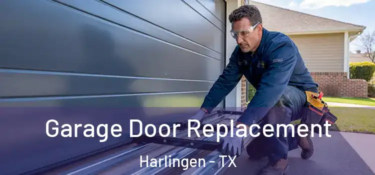  Garage Door Replacement Harlingen - TX